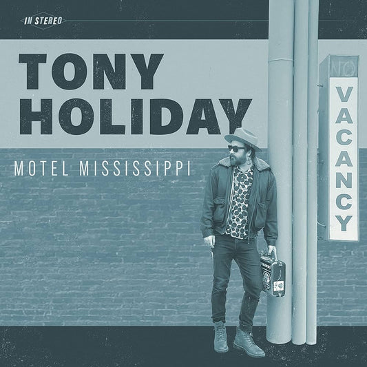 Tony Holiday 'Motel Mississippi' CD